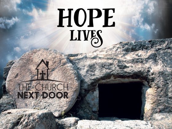 Hope Lives Easter 2020 Church Next Door AZ Easter sermon
