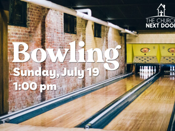 Bowling with The Church Next Door 2026