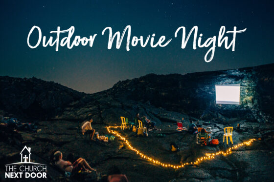 Outdoor movie night with The Church Next Door