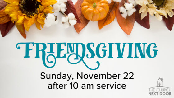 Church Next Door Prescott Friendsgiving